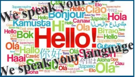 We speak your language